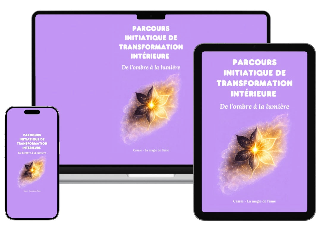 PARCOURS INITIATIQUE DE TRANSFORMATION INTÉRIEURE ; De l’ombre à la lumiere 🌸🌟✨🦋
